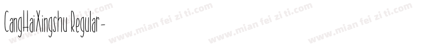 CangHaiXingshu Regular字体转换
